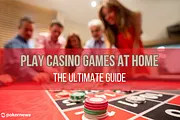 Play Casino Games at Home