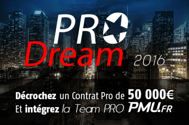 PRODream 2016 : Saout, Merlin, Harazzi, Debue, Lecomte et David passeront le casting final 0001