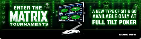 Sit and Go - Les tournois Matrix sur Full Tilt Poker 0001