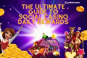 The Ultimate Guide to Social Casino Daily Rewards