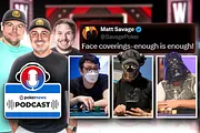 WATCH: Masks & Solvers at the Table? Josh Arieh & Shaun Deeb Weigh In | PokerNews Podcast #835