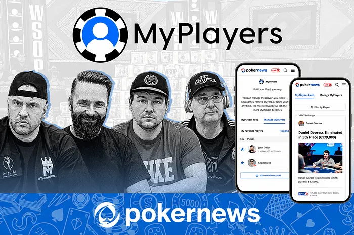 Never Miss a Hand: 10 WSOP Players to Add to Your MyPlayers Feed