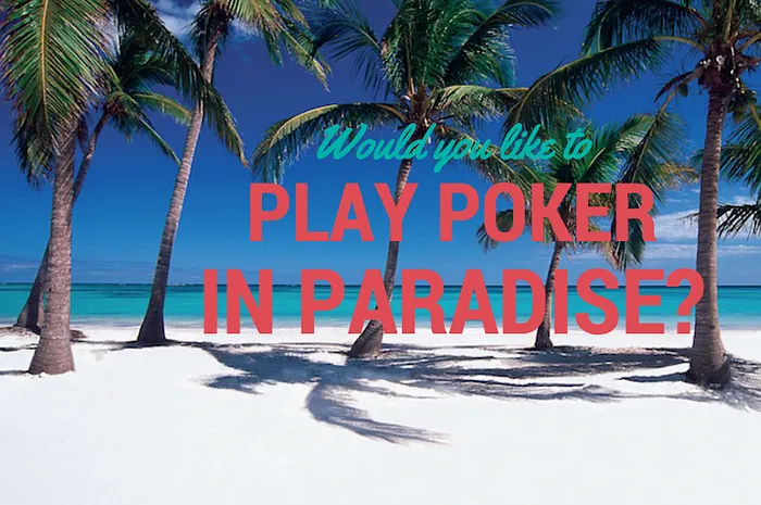 Play Poker in Paradise
