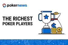 Richest Poker Players PokerNews