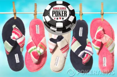 Les WSOP 2011 sponsorisées par des pantoufles