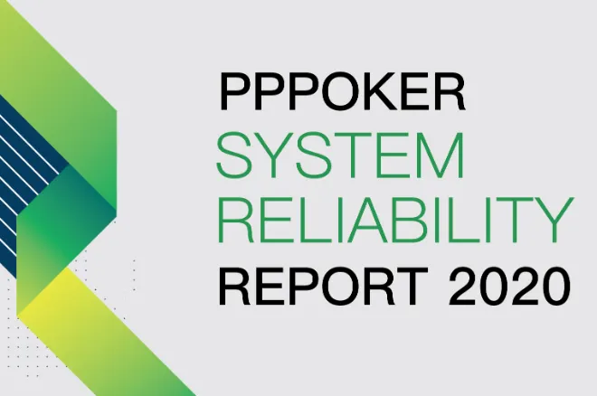 PPPoker System Reliability Report