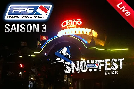 FPS Evian Snowfest : coverage live du Main Event ce 21 mars