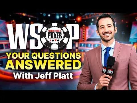 Tough WSOP Questions Answered by Jeff Platt | PokerNews Podcast #966