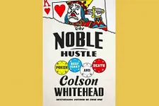 The Noble Hustle: Poker, Beef Jerky, and Death