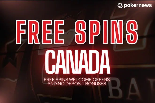 Canada Free Spins: Best No Deposit & Welcome Bonuses