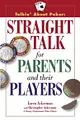 Talkin' About Poker: Straight Talk for Parents and their Players