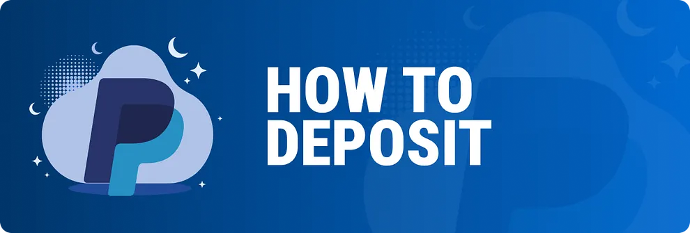 How to Deposit with PayPal banner