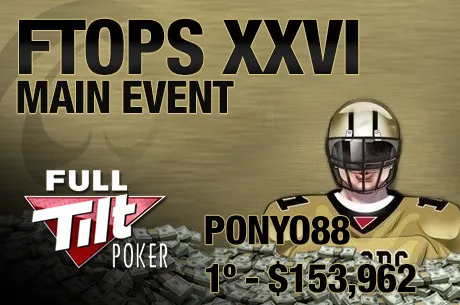 ponyo88 Vence e LuisFigo1014 é 3º no Main Event FTOPS ($130,481) 0001