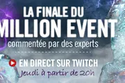 Replay Twitch : Le webcast de la finale du Million Event Winamax