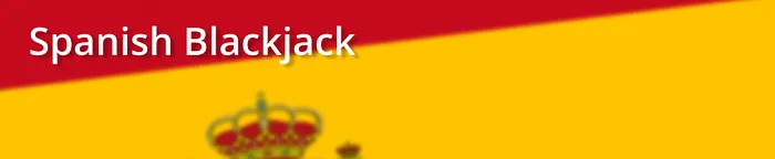 Spanish Blackjack